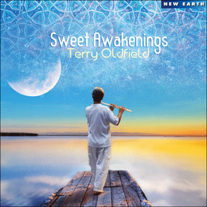 SWEET AWAKENINGS - 플루트 명연주자 테리 올드필드의 눈이 시릴 정도의 아름다운 음악 (CD)